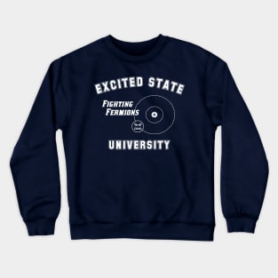 Excited State University and the Fighting Fermions Crewneck Sweatshirt